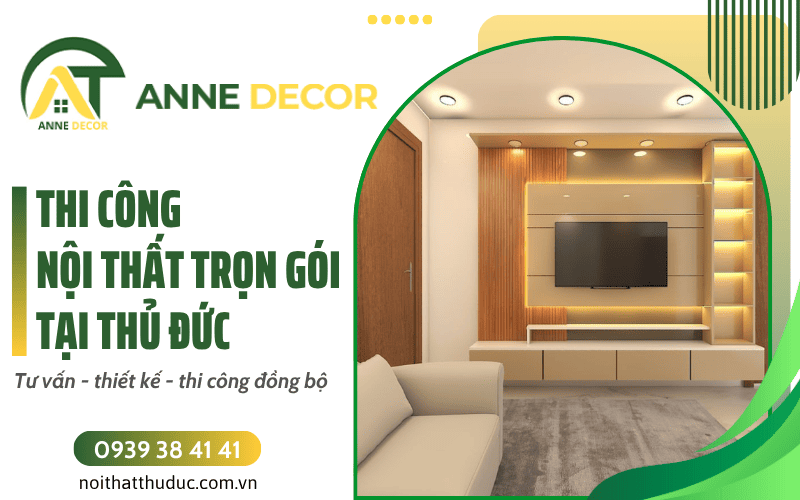 thi công nội thất trọn gói Thủ Đức