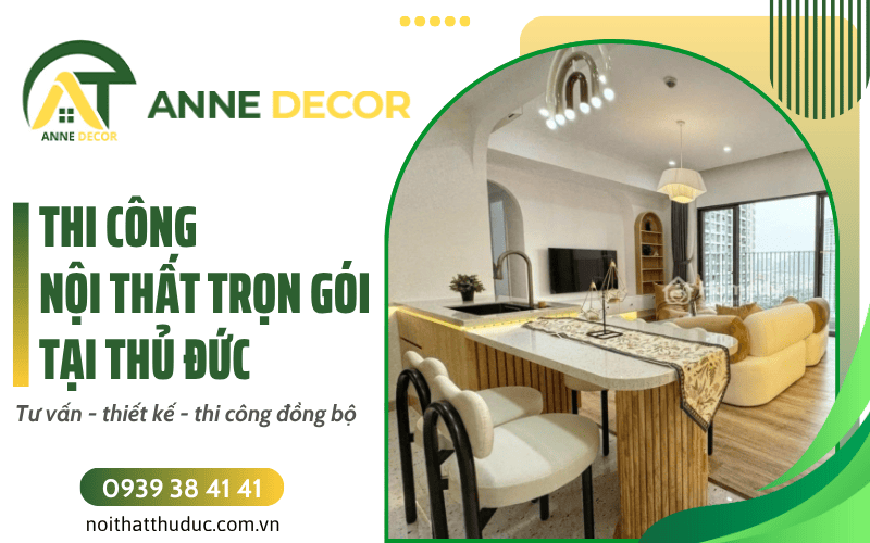 thi công nội thất trọn gói Thủ Đức